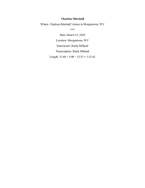 Charlene (Jennings) Marshall Charlene (Jennings) Marshall (b. September 17, 1949) is a native of Osage, West Virginia in Scotts Run. She was the first African American woman mayor in Morgantown and all of West Virginia, serving from 1991-1998. She was a Democratic member of the West Virginia House of Delegates, representing the 44th District from 1998-2002 and 2004 until 2014. In this interview she speaks about growing up in Osage, her term as mayor, and experiences as an activist in the civil rights movement in Morgantown. She also showed pictures of an exhibit she has been working on, The African American Experience in Morgantown. This interview is part of a collection of interviews conducted with Scotts Run natives/residents and/or members of the Scotts Run Museum.