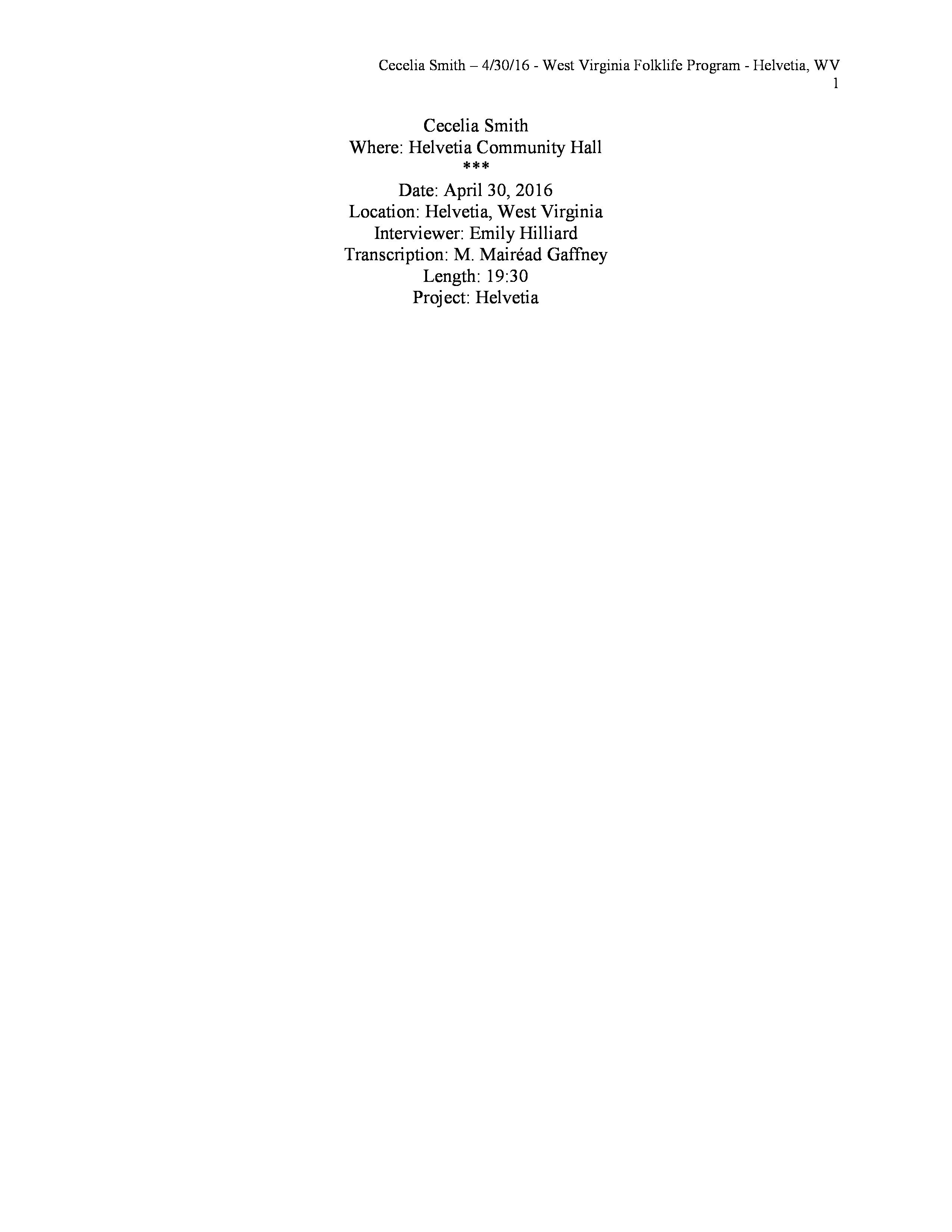 ["Cecelia Coleman Smith was born in Buckhannon, West Virginia in 1949. Originally from Pickens, West Virginia, her family moved away from the Helvetia/Pickens community when she was seven so her father could take a coal mining job. She moved back to Pickens in 2005. Mrs. Smith served in the military and is a member of the local American Legion chapter. She is also part of the Pickens Improvement and Historical Society, the Farm Womens Club, and occasionally volunteers at the Hutte Restaurant.This interview is part of a series of interviews conducted with foodways practitioners in Helvetia, West Virginia, as part of the Helvetia Foodways Oral History Project in partnership with the Southern Foodways Alliance. Learn more: https://www.southernfoodways.org/oral-history/helvetia-west-virginia/"]%